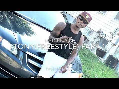 Tony (freestyle) part 1 by Matchicado