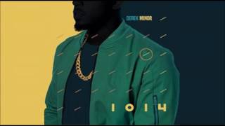 Derek Minor - Greatness