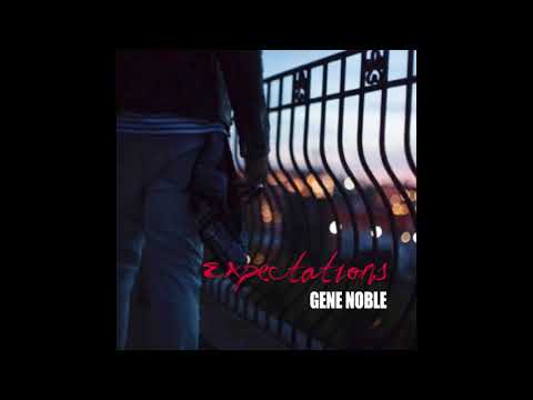 Gene Noble - Expectations