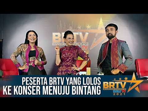 PESERTA BRTV YANG LOLOS KE KONSER MENUJU BINTANG (MINGGU, 8 AGUSTUS 2021)