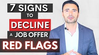 Signs You Should Decline A Job Offer - Interview Red Flags
