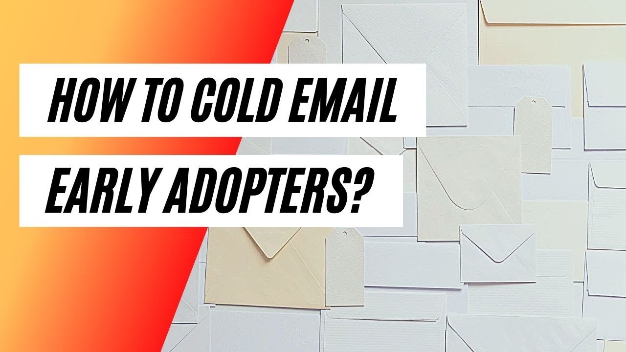#201 - How To Cold Email Early Adopters