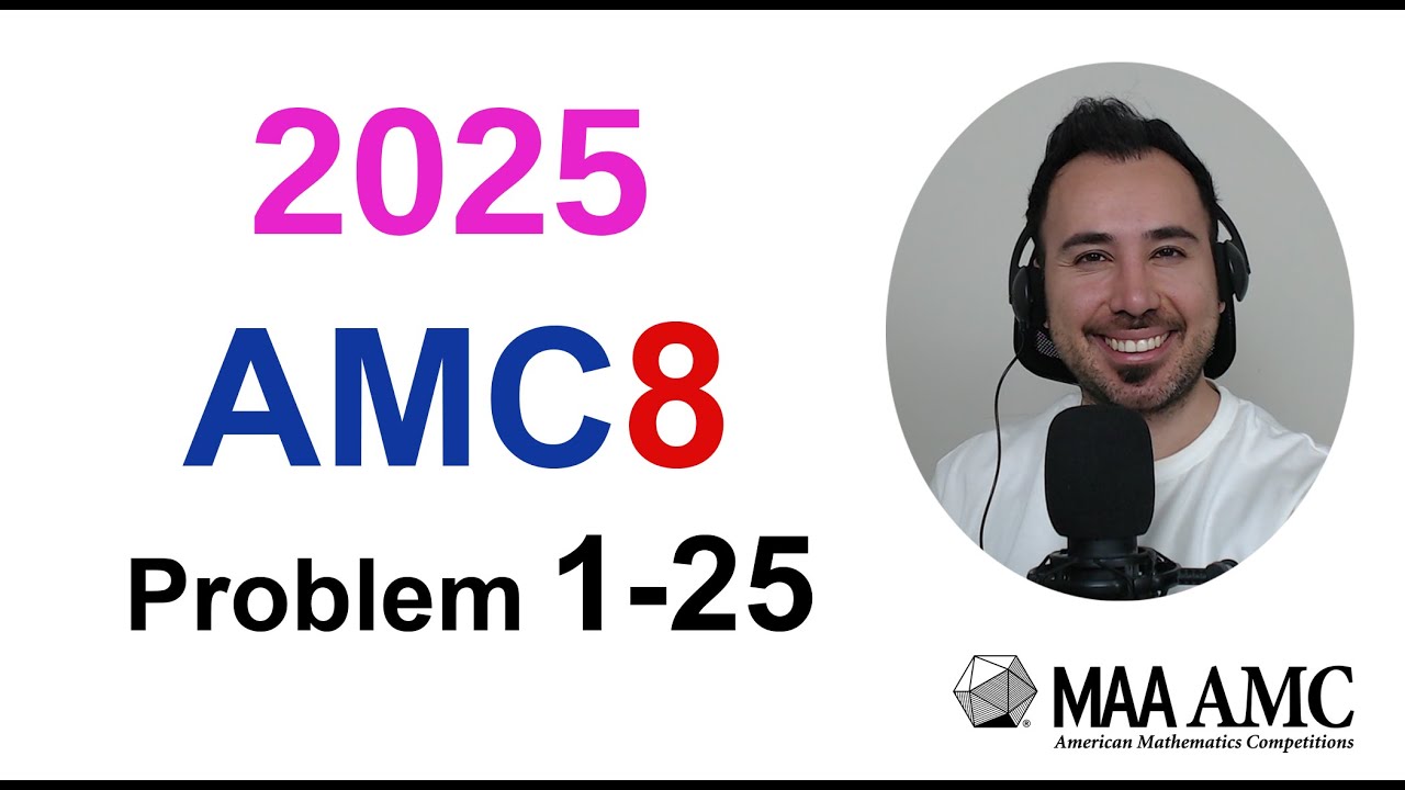 AMC8 2025 Full Solution (Problem 1-25)