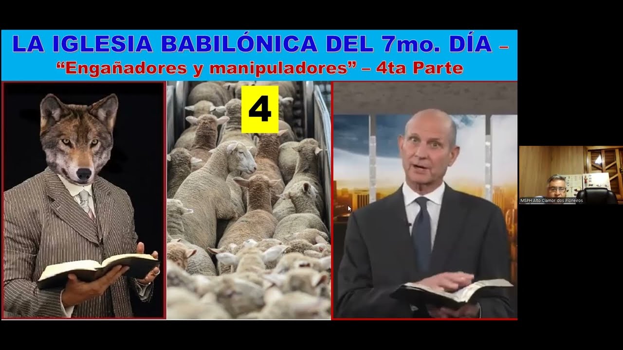 "LA IGLESIA BABILONICA DEL SEPTIMO DIA.". PARTE 4. David Salcedo.