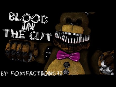 [FNaF/SONG/SFM] Blood In The Cut [FLASHING LIGHTS]