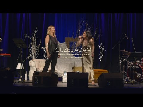 Jehan Barbur & Birsen Tezer - Güzel Adam (Live)