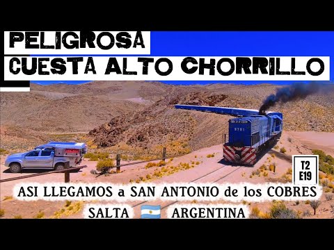 Ruta N. 51, complicada CUESTA ALTO CHORRILLO. SAN ANTONIO de los COBRES. La POLVORILLA 