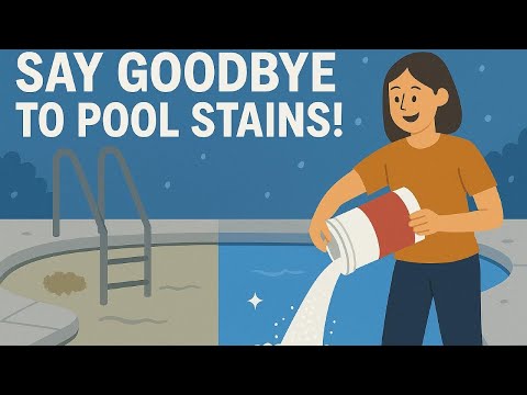 Say Goodbye to Pool Stains