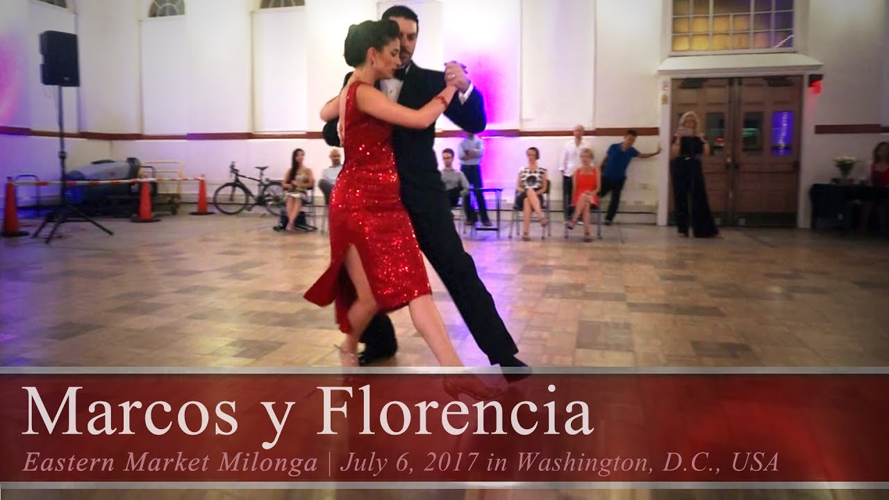 Marcos Pereira y Florencia Borgnia (1/3) - Bailemos @ DC Eastern Market Milonga 2017.07.06