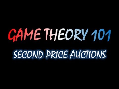 Game Theory 101 (#41): Second Price Auctions