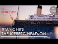 What If Titanic Hit The Iceberg Head On