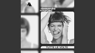 Musik-Video-Miniaturansicht zu Tutte le volte Songtext von Alessandra Amoroso