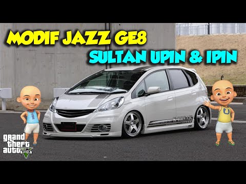 Modif Mobil TERKEREN DUNIA HONDA JAZZ CEPER Sultan Upin Ipin SENANG - GTA V Sultan Upin Ipin Terbaru