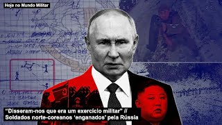 “Disseram-nos que era um exercício militar” Soldados norte-coreanos ‘enganados’ pela Rússia