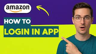 How to Log in to the Amazon App [2026 Full Guide]