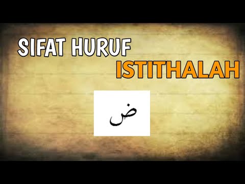 CHARACTERISTICS OF THE LETTER ISTITHALAH | LEARN TAJWID OF THE QURAN