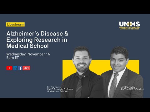 Alzheimer's Disease & Exploring Research in Medical School