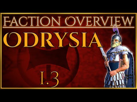 NEW Odrysian Kingdom! - Faction Overview - Divide Et Impera (1.3) - Total War Rome 2
