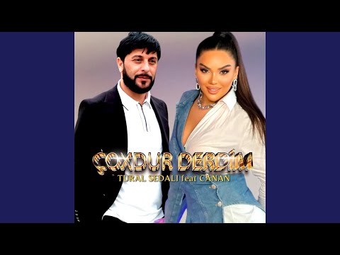 Çoxdur Derdim (feat. Canan)