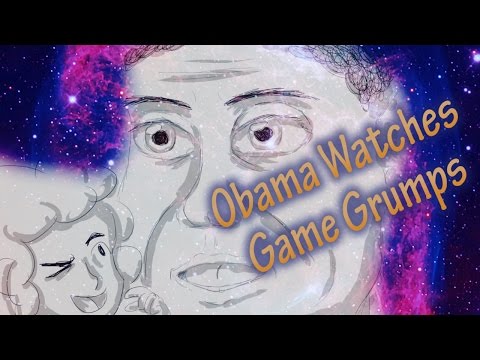 Obama Watches Game Grumps
