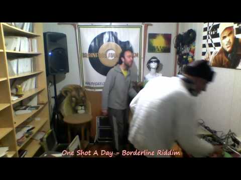 One Shot A Day 290 - Borderline Riddim