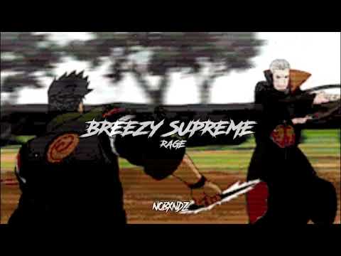 Breezy Supreme - Rage
