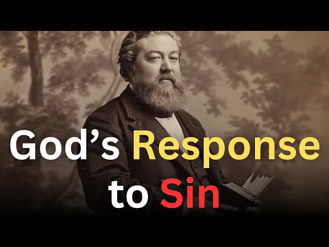How God Responds to Sin - Charles Spurgeon Devotional - "Morning and Evening"