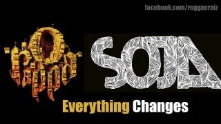 SOJA ft.O Rappa - Everything Changes