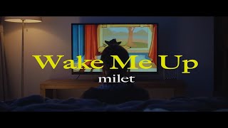 milet wake me up music video 