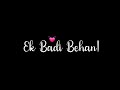 Ek Badi Behan Sisters Day Special Lines For Elder Sister Behan Status KK SB