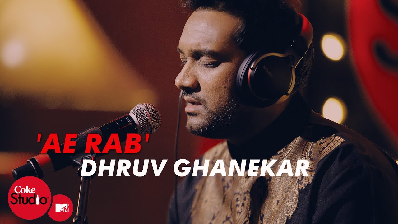 Ae Rab Lyrics | Coke Studio 4 – Episode 03 | Master Saleem, Dhruv Ghanekar | Dhruv Ghanekar