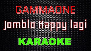Download lagu GammaOne - Jomblo Happy (Lagi) [Karaoke] | LMusical mp3