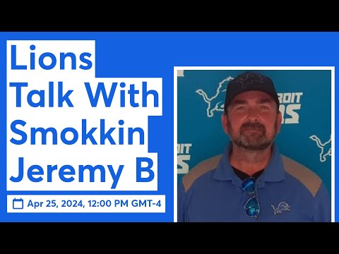 Lions Talk With Smokkin Jeremy B