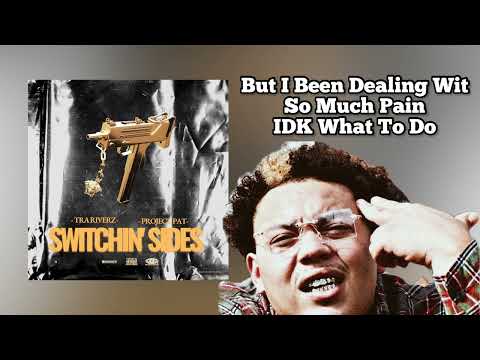 Tra Riverz Feat. Project Pat - “Switchin Sides” LYRIC VIDEO