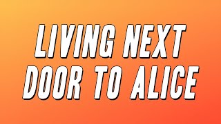 Smokie - Living Next Door to Alice (Lyrics)