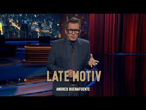 LATE MOTIV - Monólogo de Andreu Buenafuente. “La vida secreta de los políticos” | #LateMotiv464