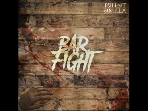 Psilent ft. BearFace - Bar Fight (Prod. Mikos)
