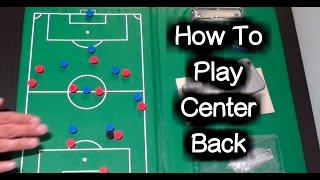 Center Back Tutorial (in possession) ► Soccer Positions / Football Positions