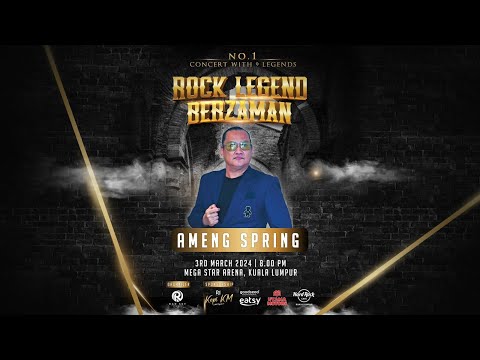 AMENG SPRING - Konsert Rock Legend Berzaman
