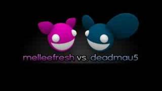 Melleefresh vs deadmau5 / Attention Whore (Original Mix)