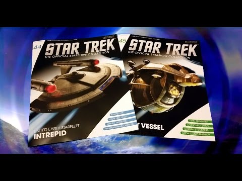 Star Trek Starships Collection #44 & 45 Review : Intrepid & Malon Export Vessel