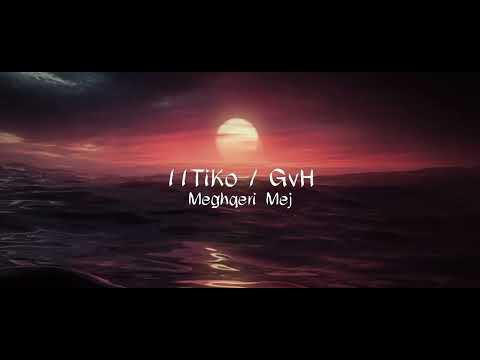 11 TiKo / GvH - Meghqeri Mej 2022