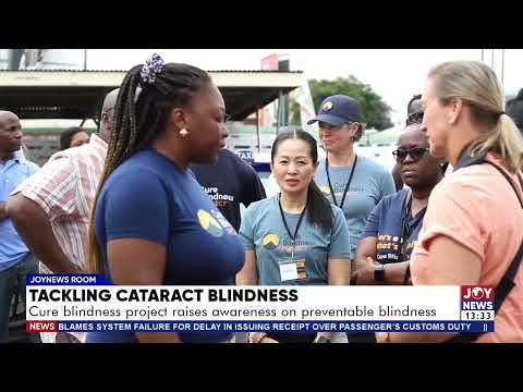 Tackling cataract blindness: Cure blindness project raises awareness on preventable blindness.