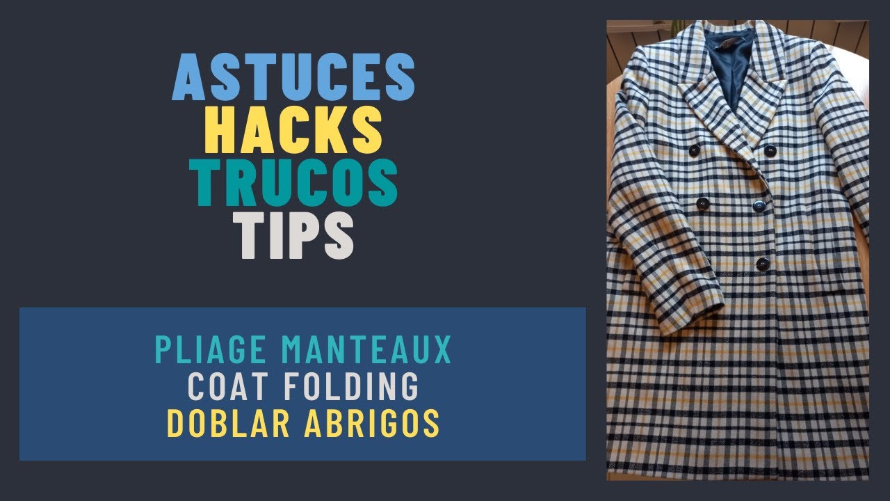 🧥 ASTUCE🧳Pliage facile manteaux | Comment plier un manteau pour un gain de place dans la valise
