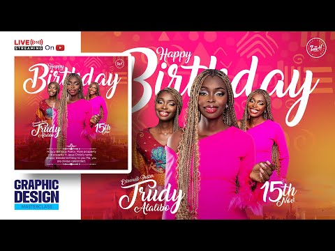 How To Design Birthday Flyer In Photoshop || GRAPHIC DESIGN MASTERCLASS Series