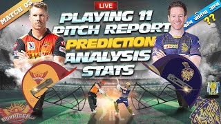 IPL 2021 :SRH vs KKR| Match 03| April 11| Match Playing 11,Preview,Analysis,Prediction,Score & Stats