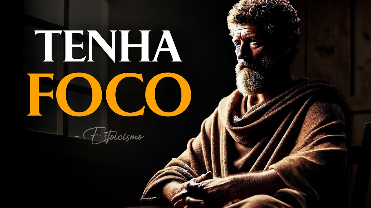 9 Segredos estoicos para Que Nada e Nem Ninguém Tire Seu Foco no Que Importa | Estoicismo