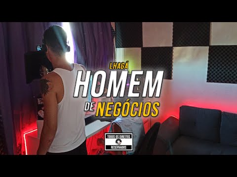 Homem de Negócios ft. Lhagá (Lyric Visualizer)