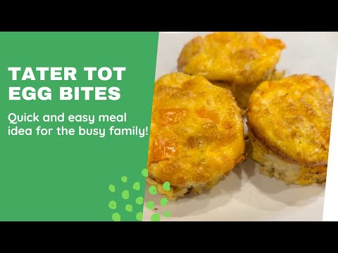 How to Make Tater Tot Egg Bites