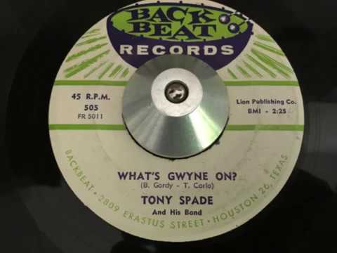 tony spade and his band - what's gwyne on? (back beat)